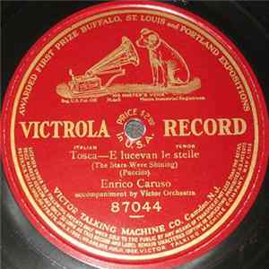 Enrico Caruso - Tosca - E Lucevan Le Stelle FLAC
