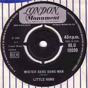 Little Hank - Mister Bang Bang Man FLAC