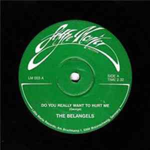 The Belangels - Do You Really Want To Hurt Me / Streetcorner Symphony FLAC
