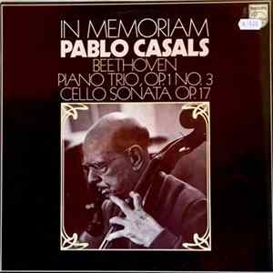 Beethoven, Pablo Casals, Sándor Végh, Mieczyslaw Horszowski - In Memoriam FLAC