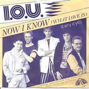 I.O.U. - Now I Know (What Love Is) FLAC