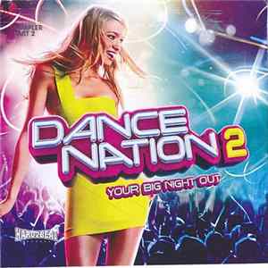 Various - Dance Nation 2 - Your Big Night Out (Sampler Part 2) FLAC
