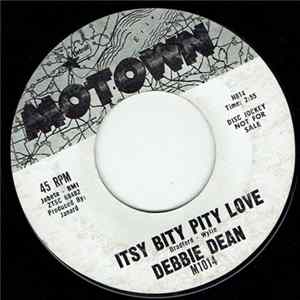 Debbie Dean - Itsy Bitty Pity Love / But I'm Afraid FLAC