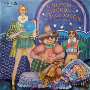 Ivan Stanislav - O Dlhom, Širokom A Žiarookom FLAC