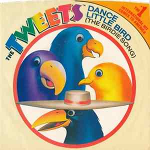 The Tweets - Dance Little Bird (The Birdie Song) FLAC