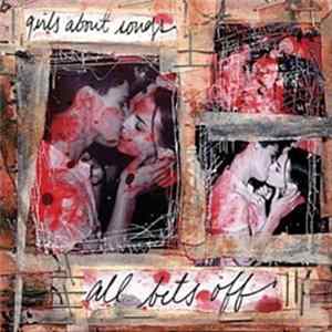 All Bets Off - Girls About Songs FLAC