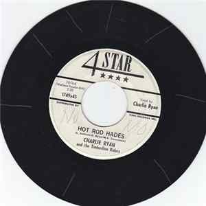 Charlie Ryan And The Timberline Riders - Hot Rod Hades / Hot Rod Guitar FLAC