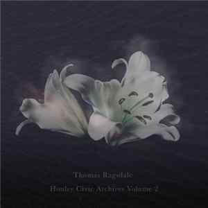 Thomas Ragsdale - Honley Civic Archives Volume 2 FLAC