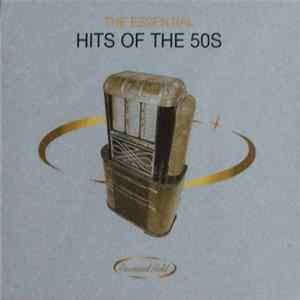 Various - The Essential Hits Of The 50s FLAC