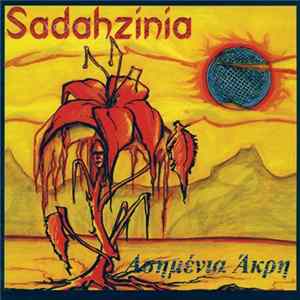 Sadahzinia - Ασημένια Άκρη FLAC