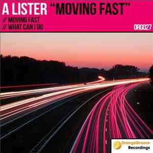 A Lister - Moving Fast FLAC