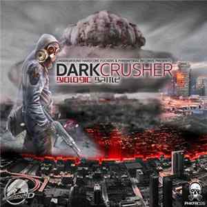 Dark Crusher - Biologic Battle FLAC