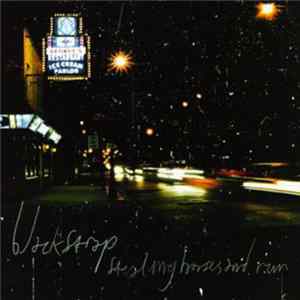 Blackstrap - Steal My Horses And Run FLAC