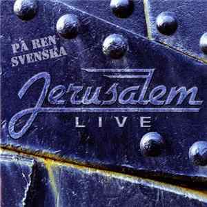 Jerusalem - Live - På Ren Svenska FLAC