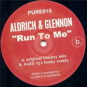 Aldrich & Glennon - Run To Me FLAC