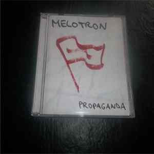 Melotron - Propaganda FLAC