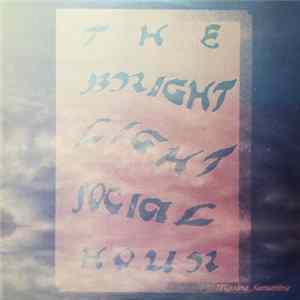 The Bright Light Social Hour - Missing Something FLAC