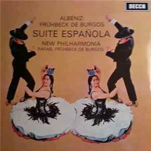 Albéniz - Rafael Frühbeck De Burgos - Suite Española FLAC
