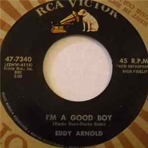 Eddy Arnold - I'm A Good Boy / Till You Come Back Again FLAC