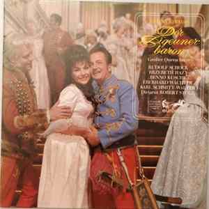 Johann Strauss, Rudolf Schock, Házy Erzsébet, Benno Kusche, Eberhard Wächter, Karl Schmitt-Walter, Orchester Der Deutschen Oper Berlin, Robert Stolz - Der Zigeunerbaron (Großer Querschnitt) FLAC