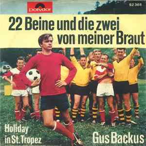 Gus Backus - 22 Beine Und Die Zwei Von Meiner Braut FLAC