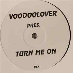 Alex K Vs. Voodoolover - Hurt You So / Turn Me On FLAC