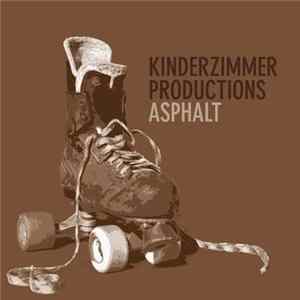 Kinderzimmer Productions - Asphalt FLAC