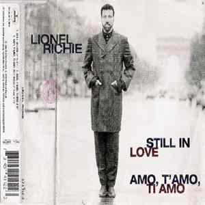 Lionel Richie - Still In Love / Amo, T'Amo, Ti Amo FLAC