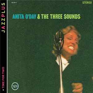 Anita O'Day - Anita O'Day & The Three Sounds + Time For Two FLAC
