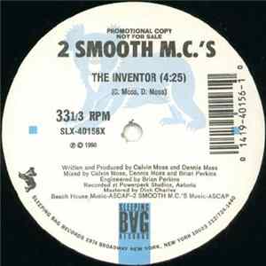 2 Smooth Mc's - The Inventor / Give It All You Got FLAC