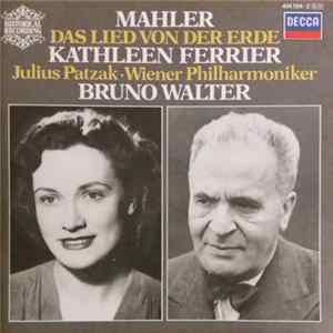 Mahler, Kathleen Ferrier, Julius Patzak · Wiener Philharmoniker, Bruno Walter - Das Lied Von Der Erde FLAC