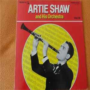 Artie Shaw And His Orchestra - Melody And Madness Vol. III FLAC