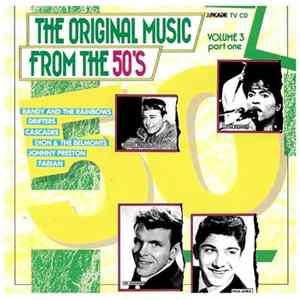 Various - The Original Music From The 50's Volume 3 Part One FLAC