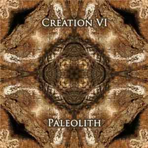 Creation VI - Paleolith FLAC