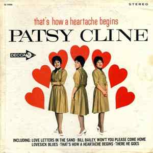 Patsy Cline - That's How A Heartache Begins FLAC