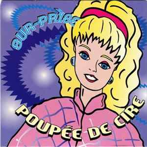 Sur-Prìse - Poupée De Cire FLAC