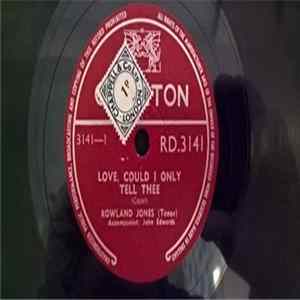 Rowland Jones - Love, Could I Only Tell Thee / Passing By FLAC