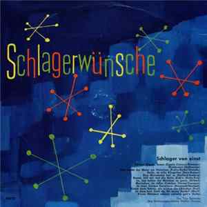 Das Trio Sorrento, Das Stimmungsorchester Steffen Thomas - Schlagerwünsche - Schlager Von Einst FLAC