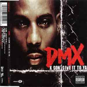DMX - X Gon' Give It To Ya FLAC