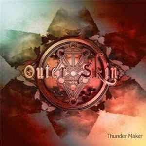 Outer Skin - Thunder Maker FLAC