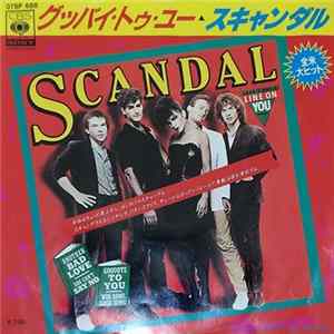 Scandal = ス カ ン ダ ル - グッバイ・トゥ・ユー = Goodbye To You FLAC