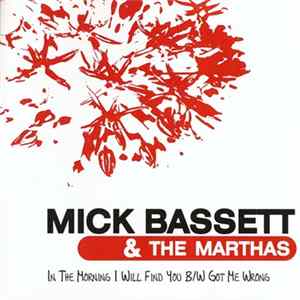 Mick Bassett And The Marthas - In The Morning I Will Find You FLAC