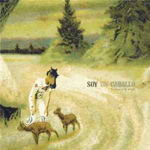Soy Un Caballo - Les Heures De Raison FLAC
