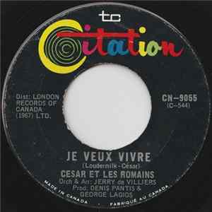 Cesar Et Les Romains - Je Veux Vivre / Il Est Jaloux FLAC