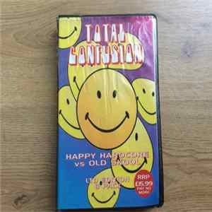 Various - Total Confusion- Happy Hardcore Vs Old Skool FLAC