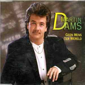 Martin Dams - Geen Mens Ter Wereld FLAC