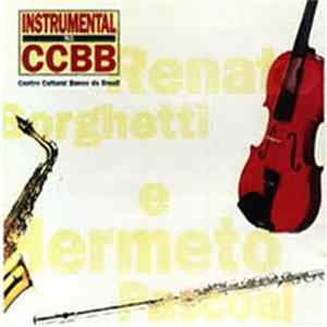 Renato Borghetti / Hermeto Pascoal - Renato Borghetti E Hermeto Pascoal FLAC