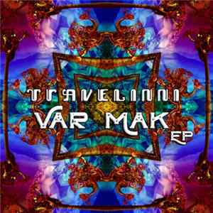 Travelinni - Var Mak EP FLAC