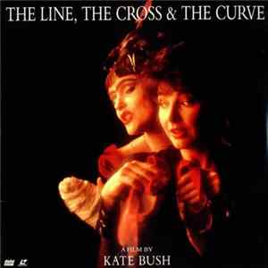 Kate Bush - The Line, The Cross & The Curve FLAC