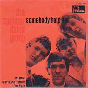 The Spencer Davis Group - Somebody Help Me FLAC